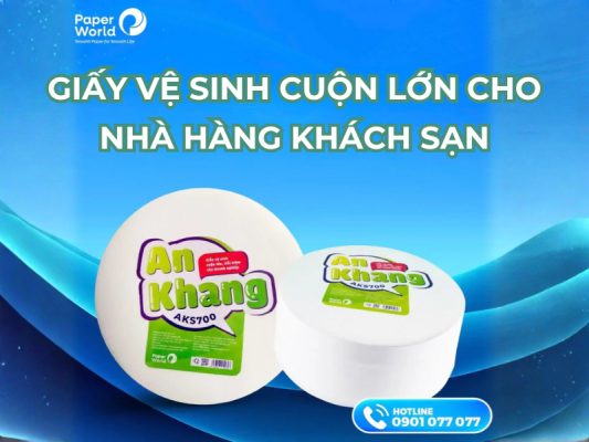 Cung cấp giấy vệ sinh cuộn lớn cho nhà hàng KS