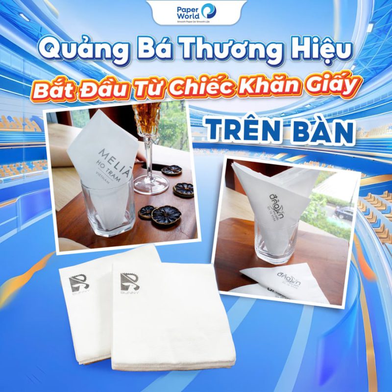 Quảng bá thương hiệu bắt đầu từ chiến khăn giấy trên bàn ăn