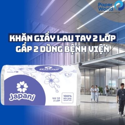 Khăn giấy lau tay 2 lớp gấp 2 dùng bệnh viện
