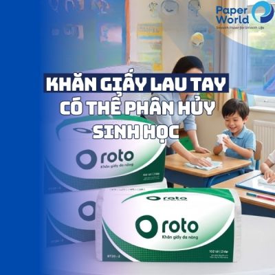 Khăn giấy lau tay có thể phân hủy sinh học dùng cho trường học