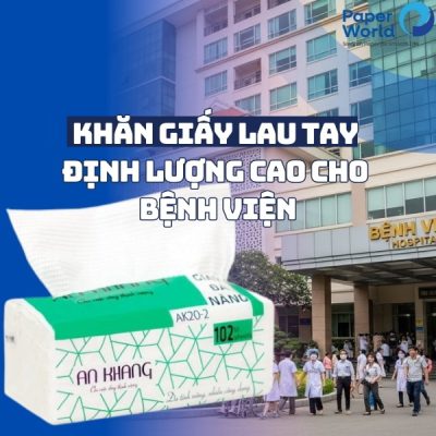 Khăn giấy lau tay định lượng cao cho bệnh viện