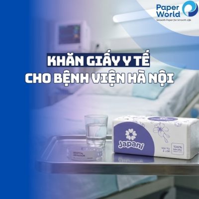 Khăn giấy y tế cho bệnh viện Hà Nội