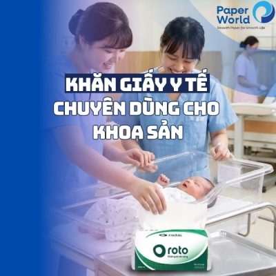 khăn giấy y tế chuyên dùng cho khoa sản