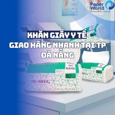 Khăn giấy y tế giao hàng nhanh tại TP Đà Nẵng