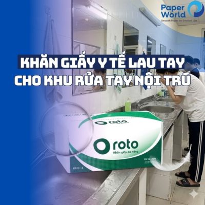 Khăn giấy y tế lau tay cho khu rửa tay nội trú