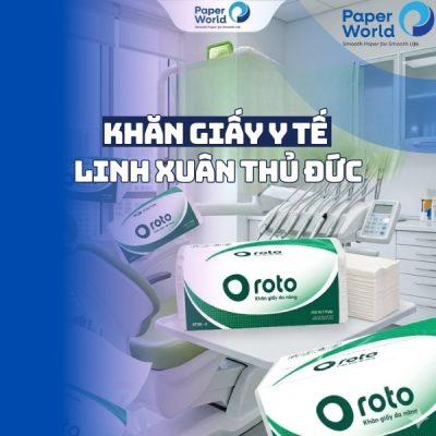Khăn giấy y tế Linh Xuân Thủ Đức