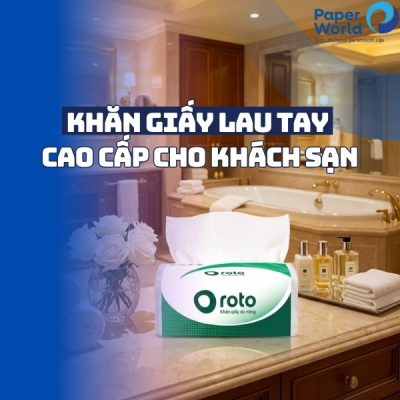 Khăn giấy lau tay cao cấp dùng cho khách sạn