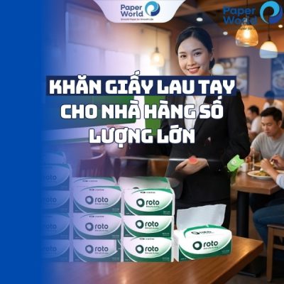 Khăn giấy lau tay cho nhà hàng số lượng lớn