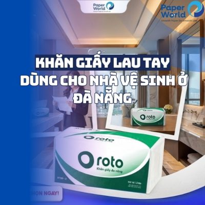 Khăn giấy lau tay dùng cho nhà vệ sinh ở Đà Nẵng