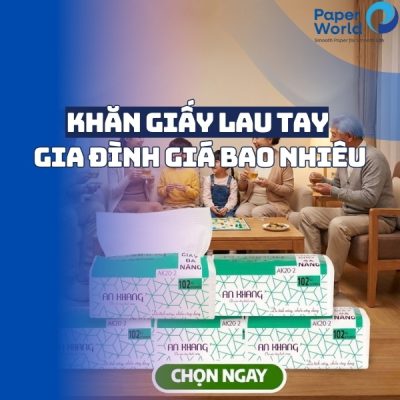 Khăn giấy lau tay gia đình giá bao nhiêu