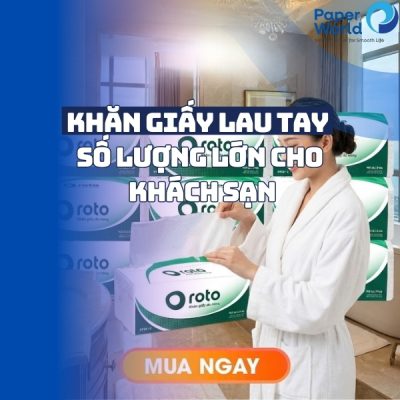 Khăn giấy lau tay số lượng lớn cho khách sạn