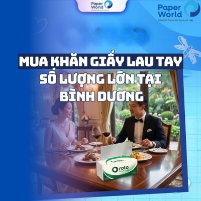 Mua khăn giấy lau tay số lượng lớn tại Bình Dương